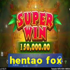 hentao fox